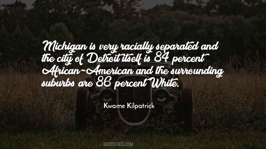 Kwame Kilpatrick Quotes #463621