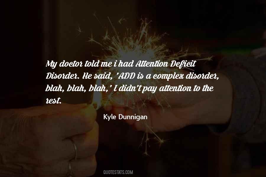 Kyle Dunnigan Quotes #1401441 Kyle Dunnigan Quotes #1401441