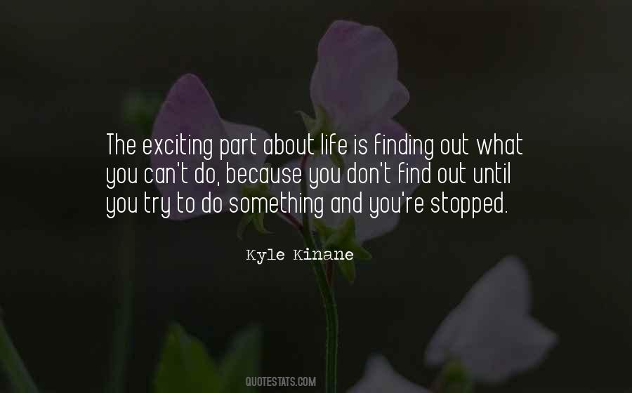 Kyle Kinane Quotes #1345656
