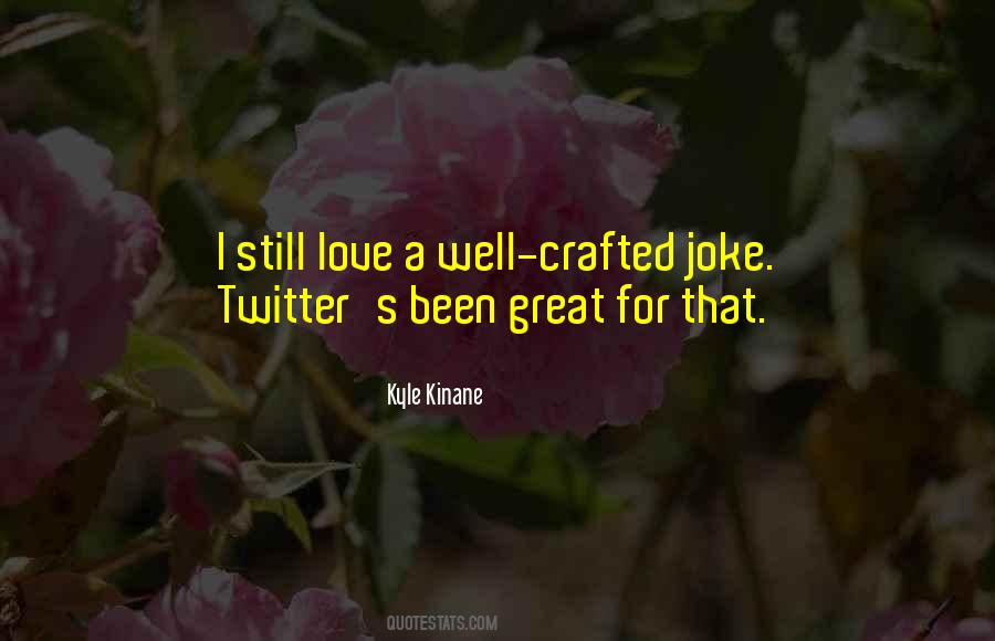 Kyle Kinane Quotes #1410773