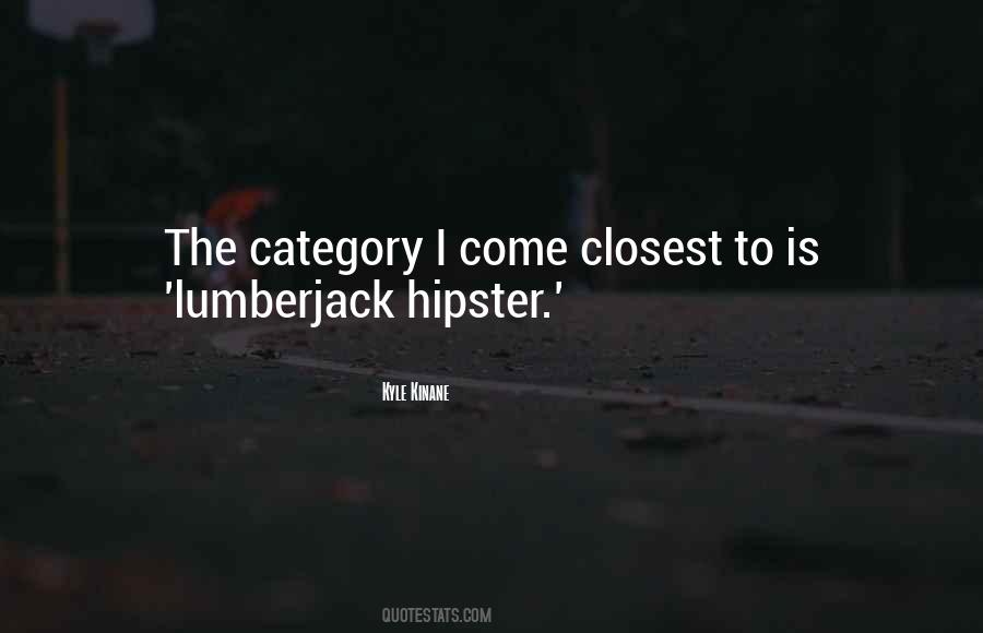 Kyle Kinane Quotes #447788