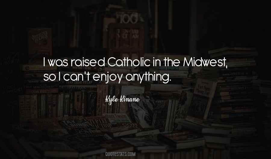 Kyle Kinane Quotes #629116