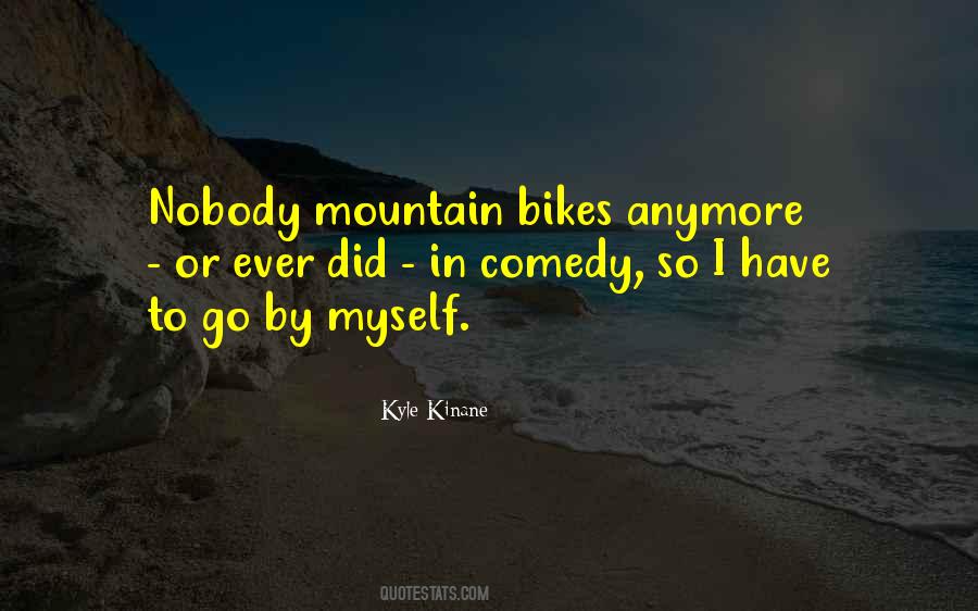 Kyle Kinane Quotes #910533