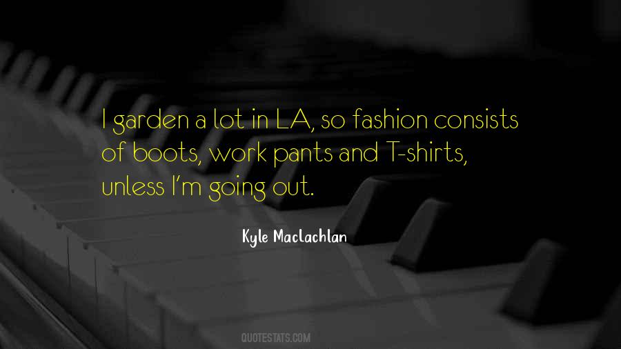 Kyle Maclachlan Quotes #1587776