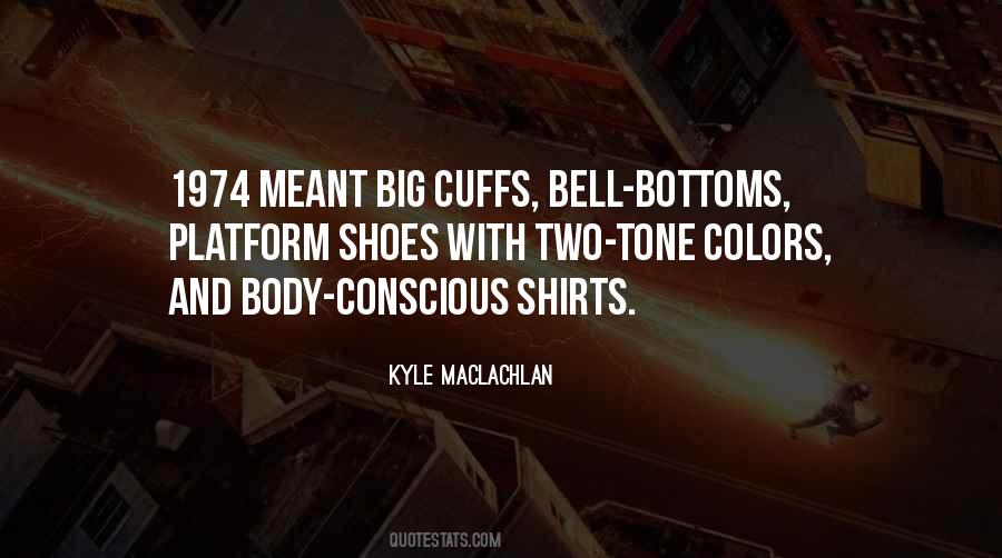 Kyle Maclachlan Quotes #82115