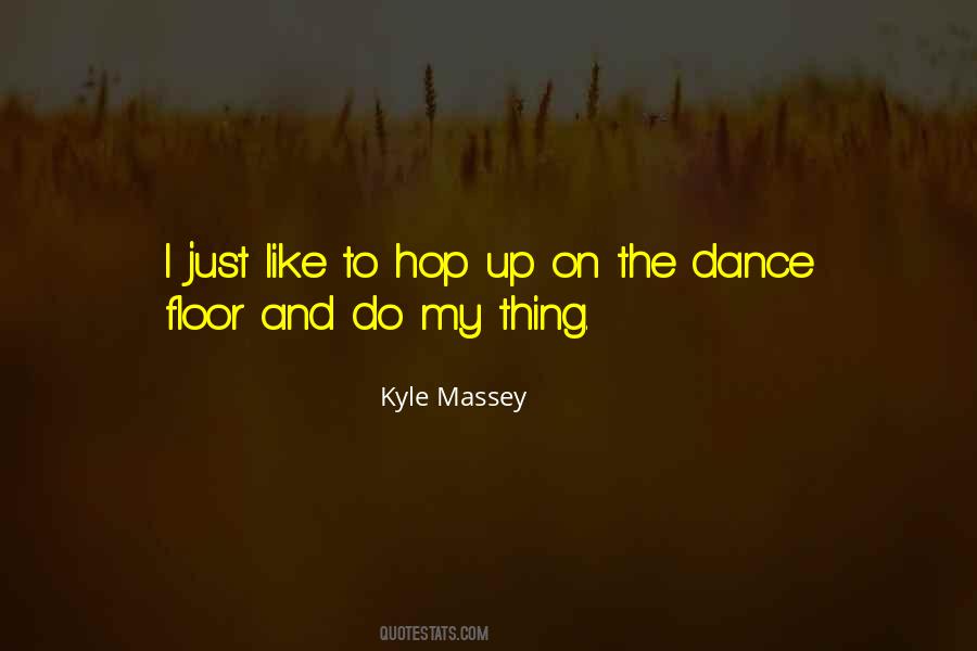 Kyle Massey Quotes #1842469