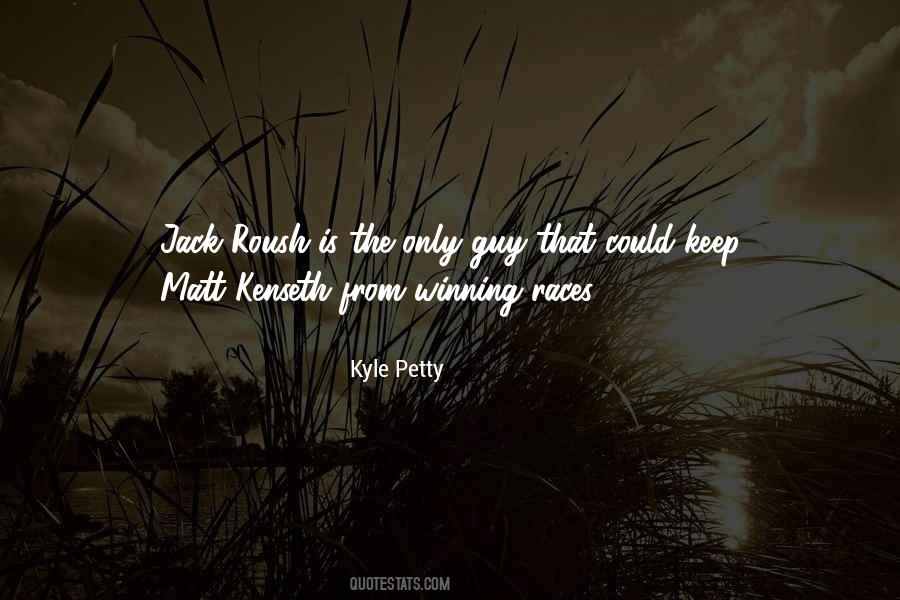 Kyle Petty Quotes #366787