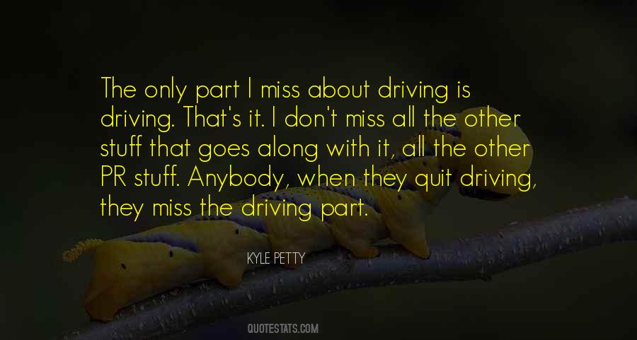 Kyle Petty Quotes #404562