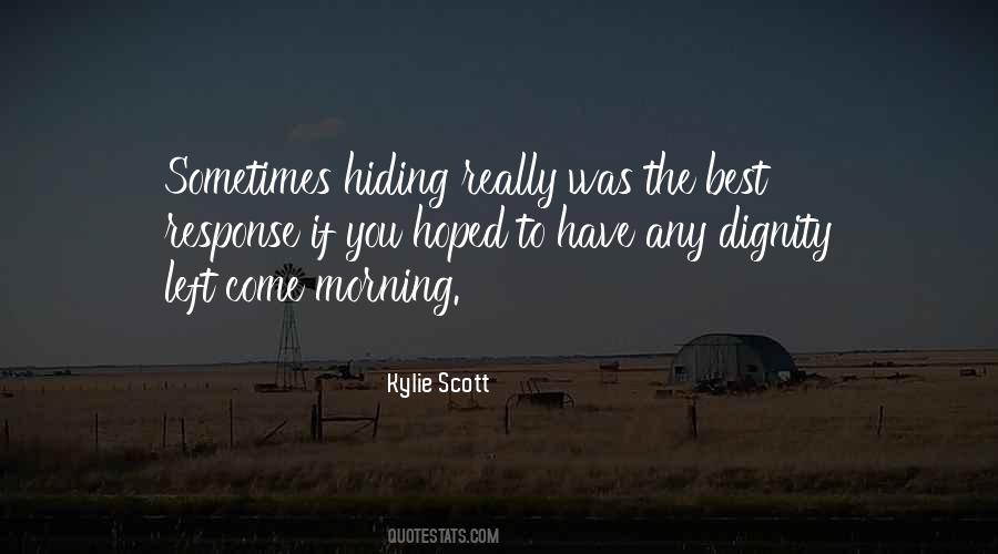 Kylie Scott Quotes #135930