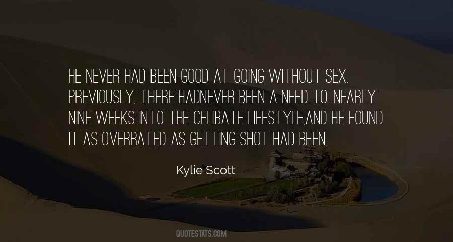 Kylie Scott Quotes #311390