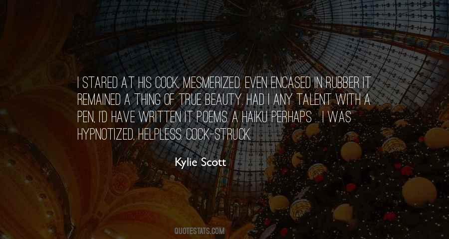 Kylie Scott Quotes #385248