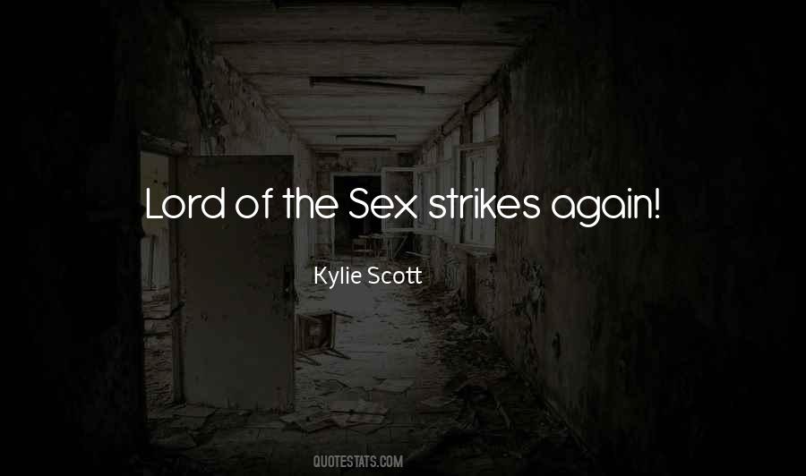 Kylie Scott Quotes #527544