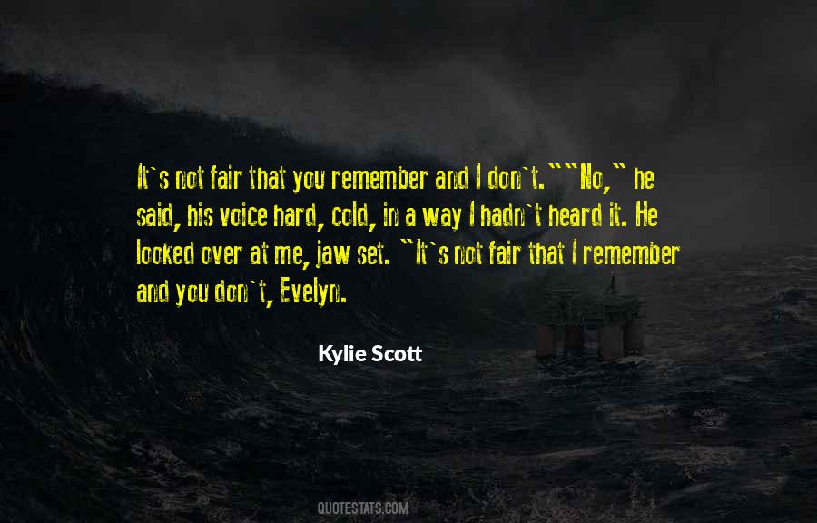 Kylie Scott Quotes #544083