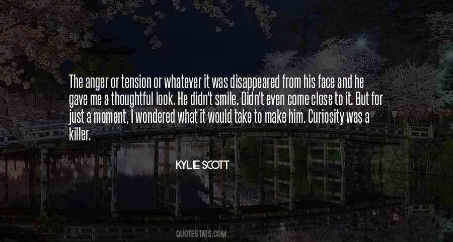 Kylie Scott Quotes #626028