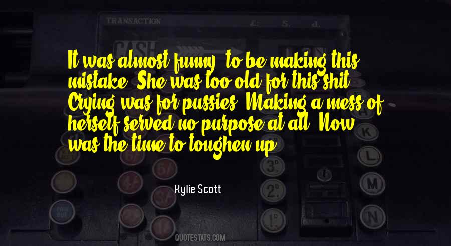 Kylie Scott Quotes #636595