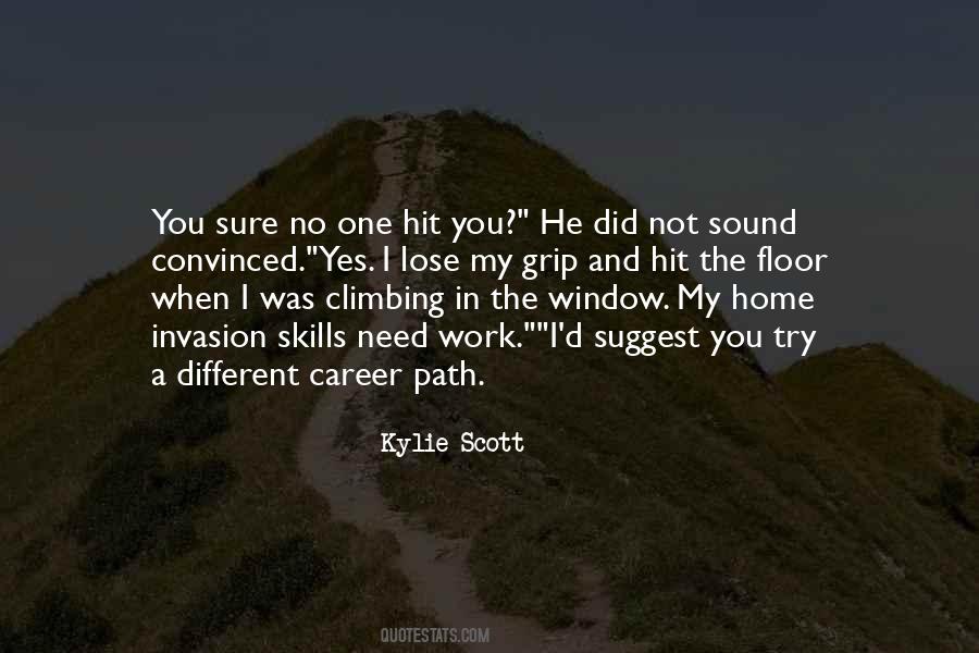 Kylie Scott Quotes #816512