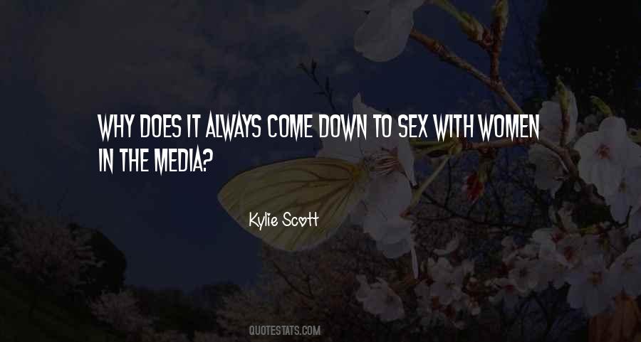 Kylie Scott Quotes #843130