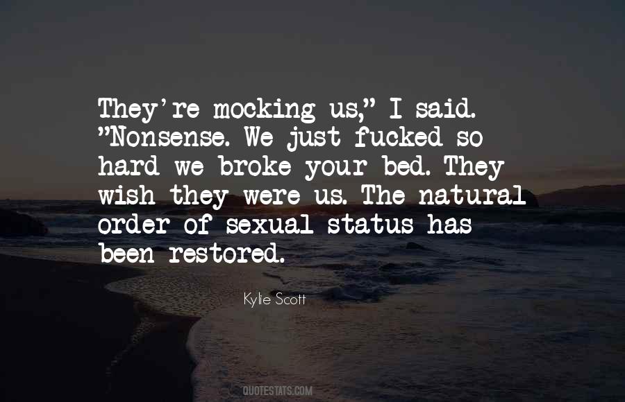 Kylie Scott Quotes #859626