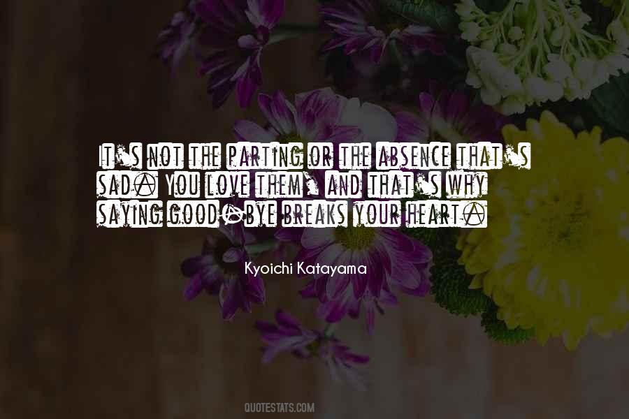 Kyoichi Katayama Quotes #58597