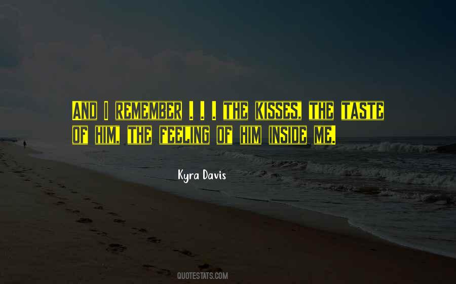 Kyra Davis Quotes #1552087