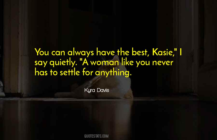 Kyra Davis Quotes #434309