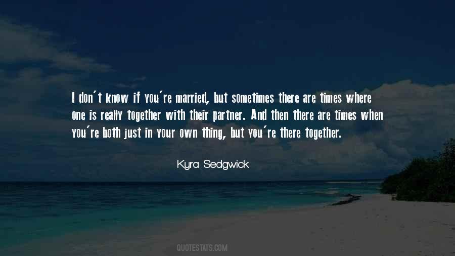 Kyra Sedgwick Quotes #1658635