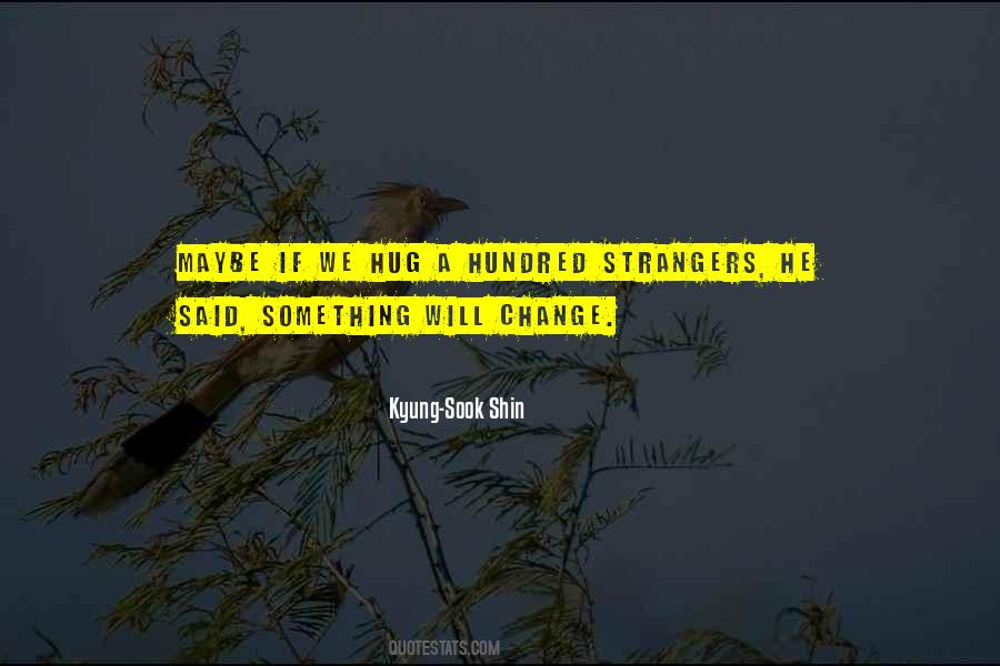 Kyung-sook Shin Quotes #425377