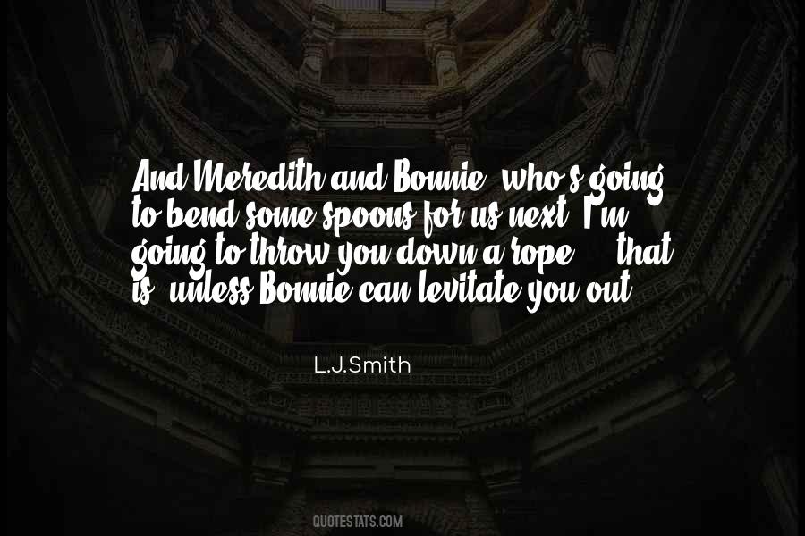 L J Smith Quotes #225552