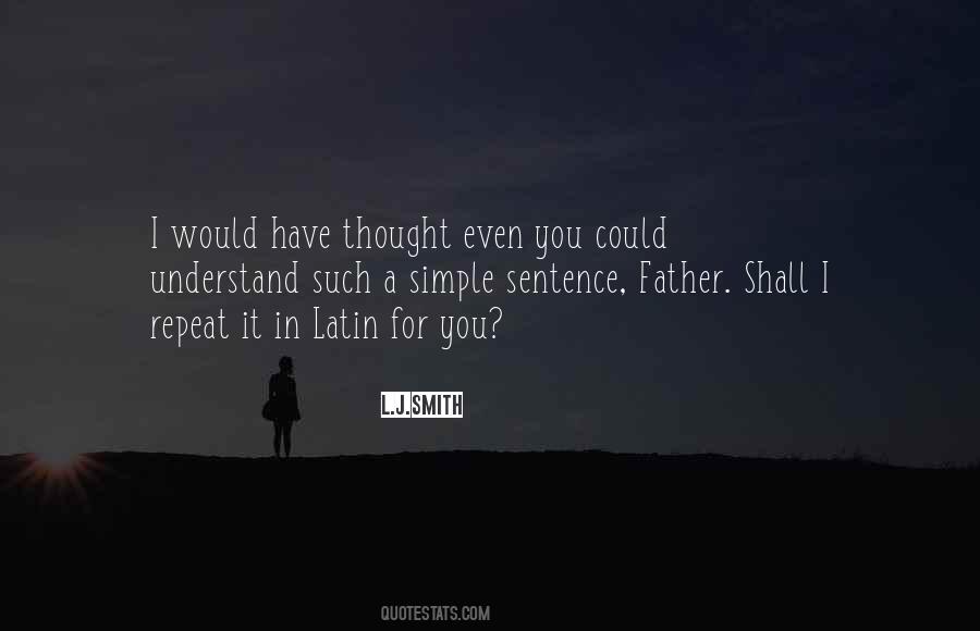 L J Smith Quotes #351282