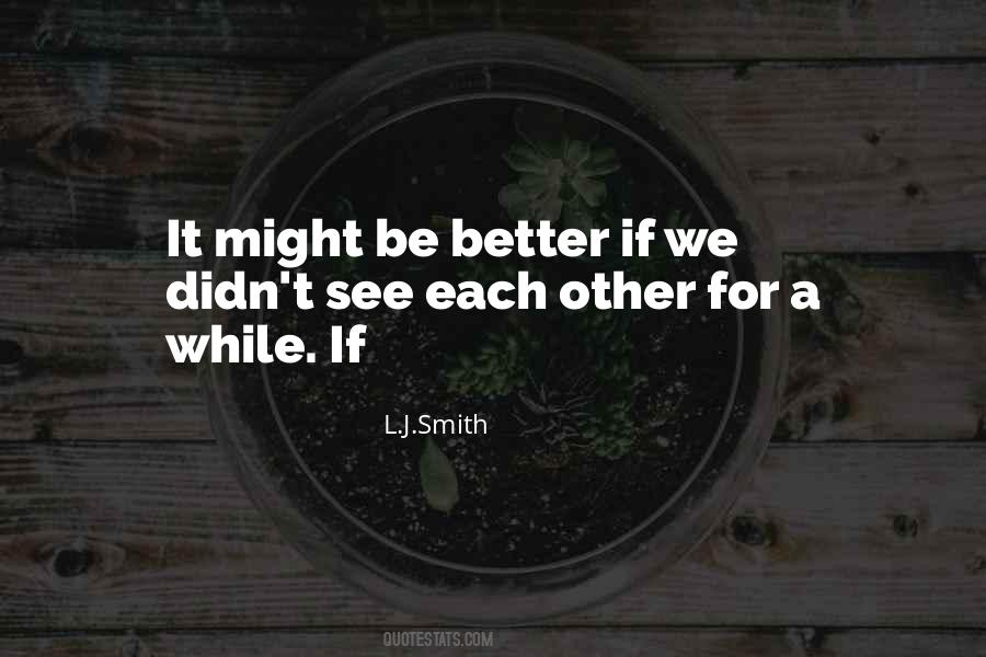 L J Smith Quotes #470876