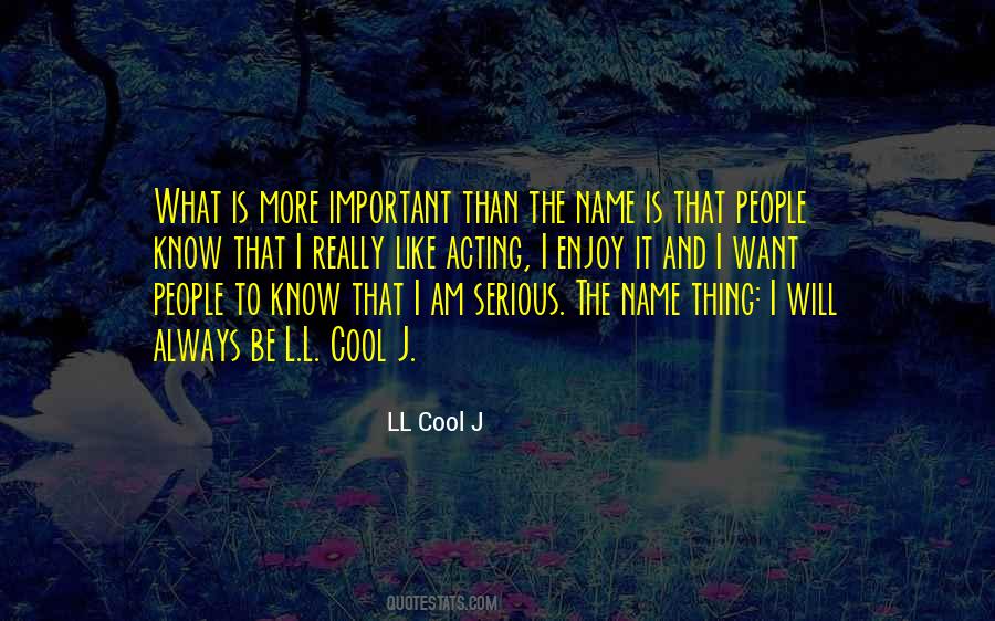 L L Cool J Quotes #1053454