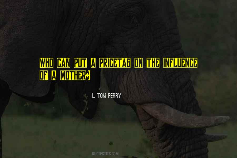 L Tom Perry Quotes #875914