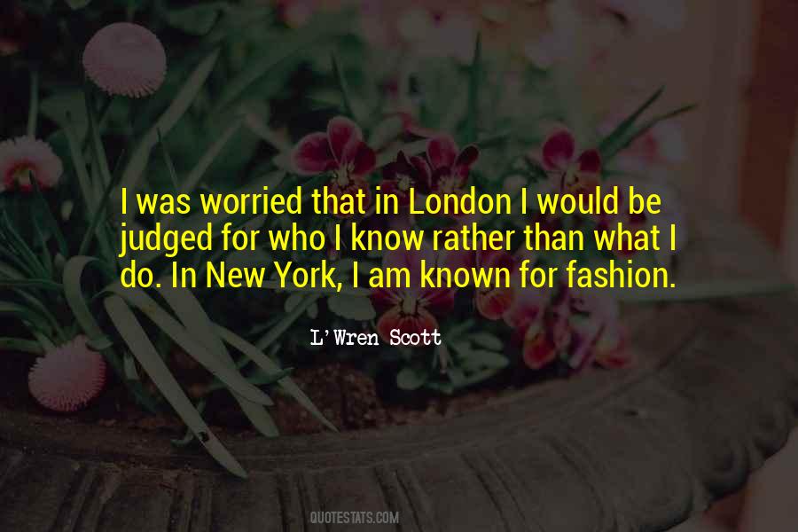 L'wren Scott Quotes #1259484