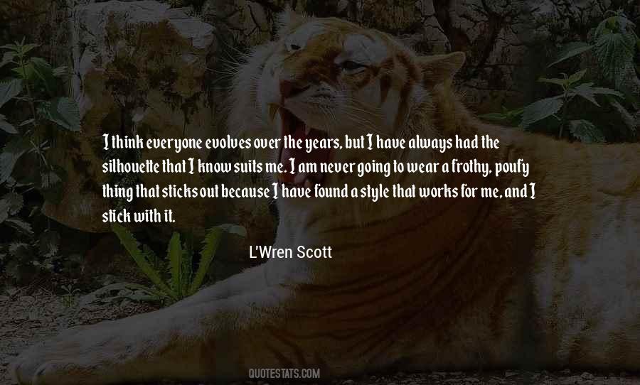 L'wren Scott Quotes #173451