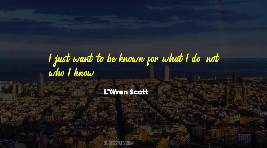 L'wren Scott Quotes #774518