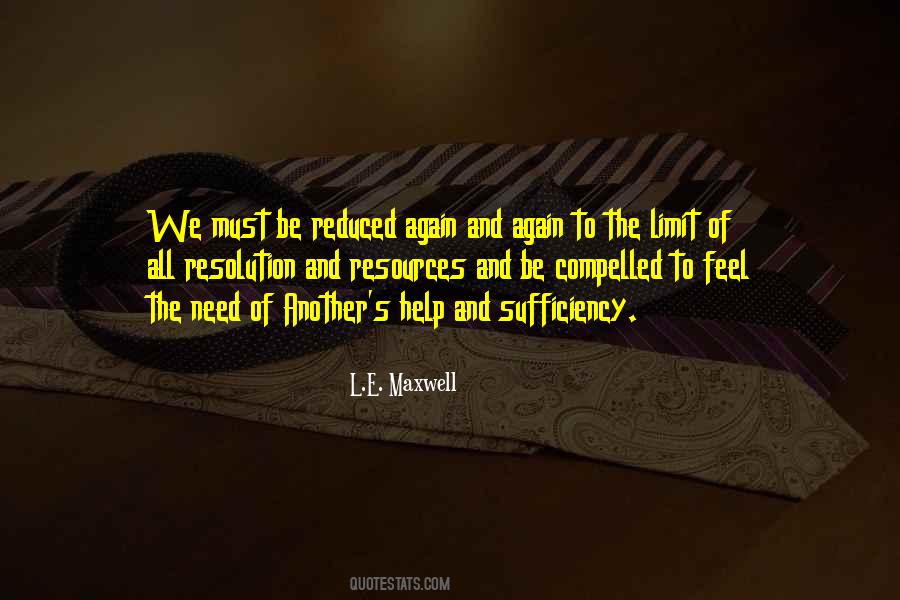 L.e. Maxwell Quotes #1776278