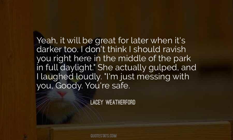 Lacey Weatherford Quotes #836761