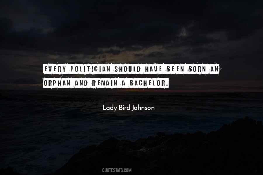 Lady Bird Johnson Quotes #1176422