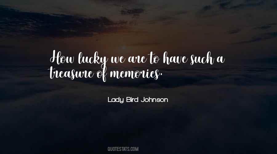 Lady Bird Johnson Quotes #1491000
