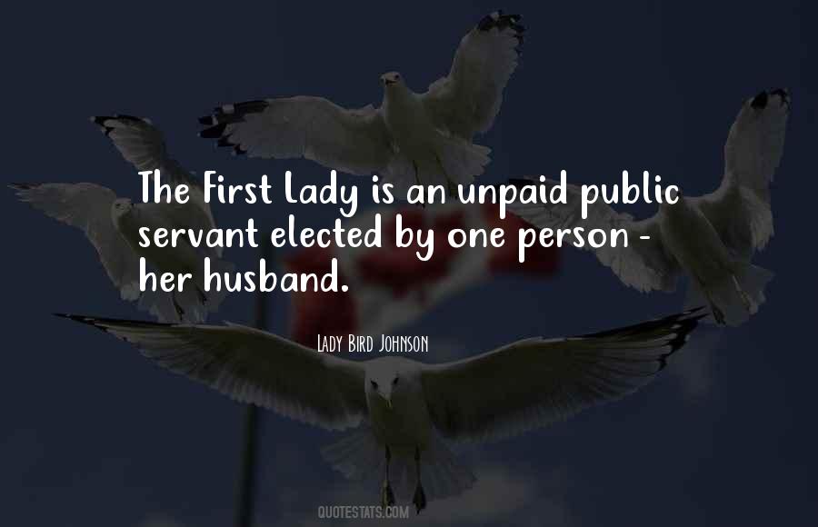 Lady Bird Johnson Quotes #1500910