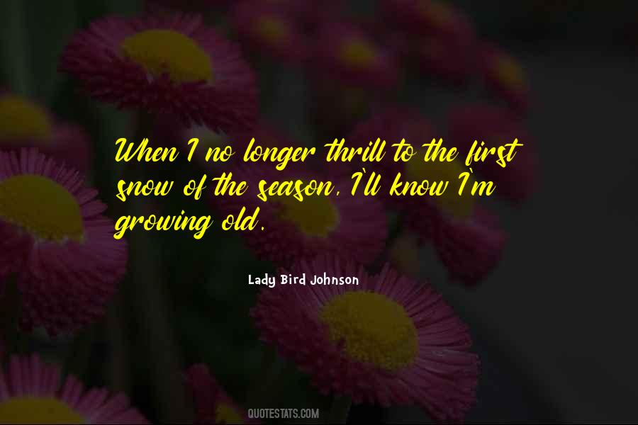 Lady Bird Johnson Quotes #1530995