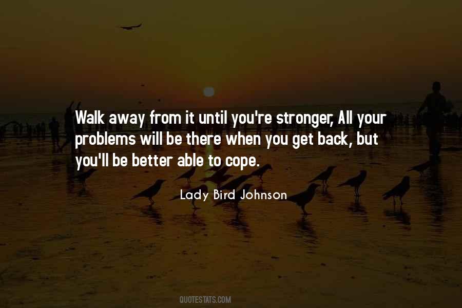 Lady Bird Johnson Quotes #1675228