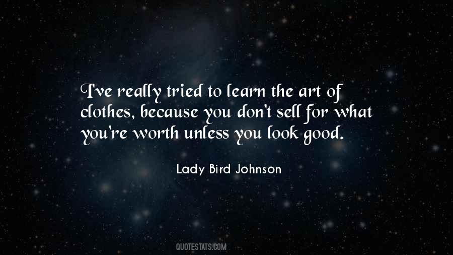 Lady Bird Johnson Quotes #1718874