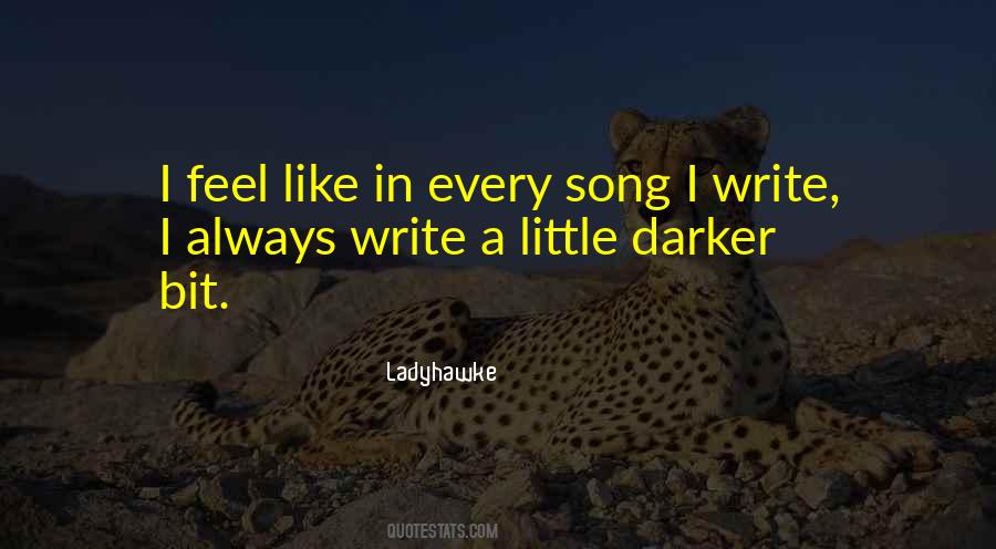 Ladyhawke Quotes #1610109