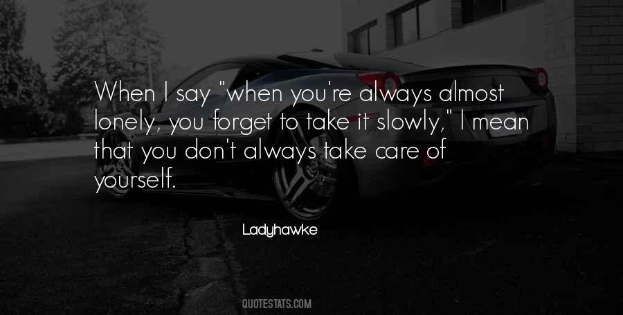 Ladyhawke Quotes #816240