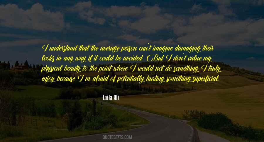 Laila Ali Quotes #1061398