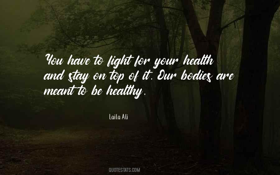 Laila Ali Quotes #1311853