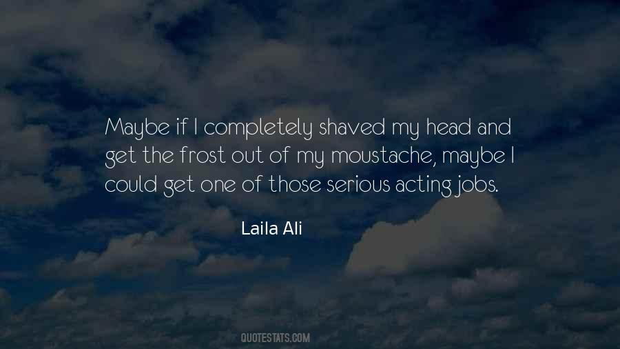 Laila Ali Quotes #226633