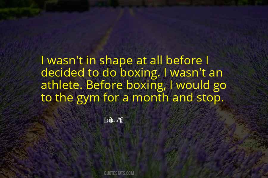 Laila Ali Quotes #802244