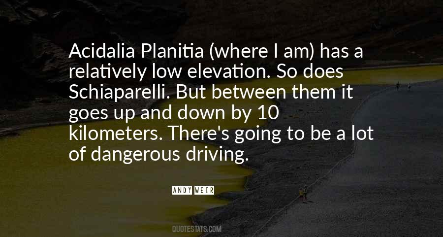 Quotes About Dangerous Driving #1218446